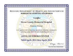 The certificate for Level III Stroke Designation received by TCMH this week.